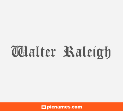 Walter Raleigh